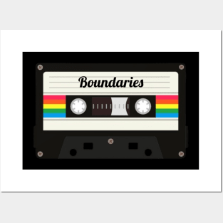 Boundaries / Cassette Tape Style Posters and Art